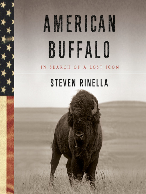 Title details for American Buffalo by Steven Rinella - Available